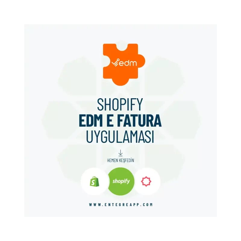 Shopify EDM E-Fatura