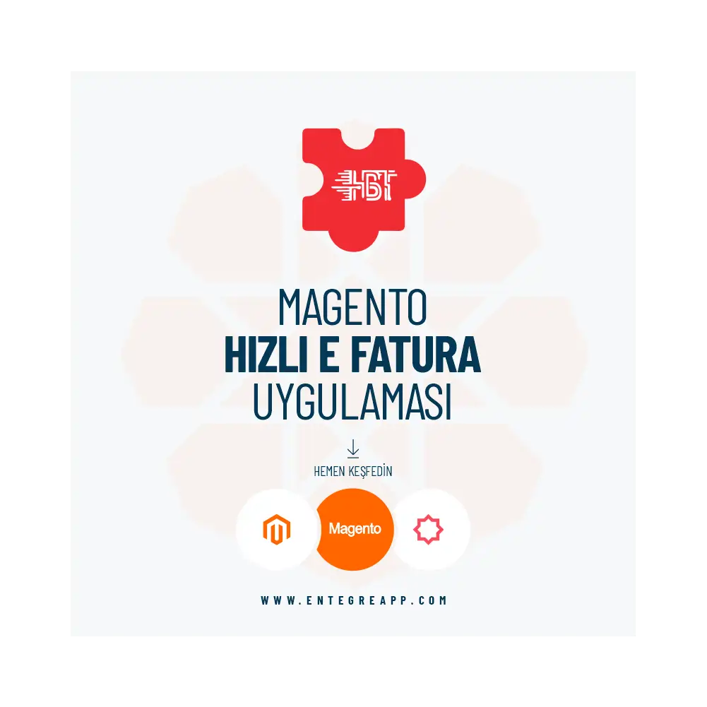 Magento Hızlı E-Fatura