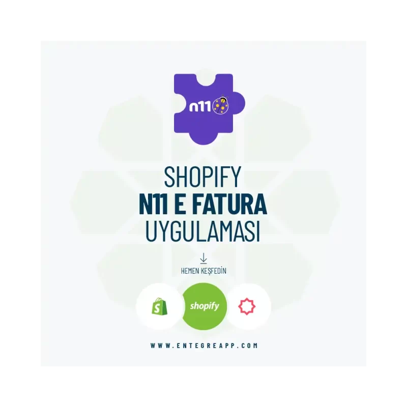 Shopify N11 E-Fatura
