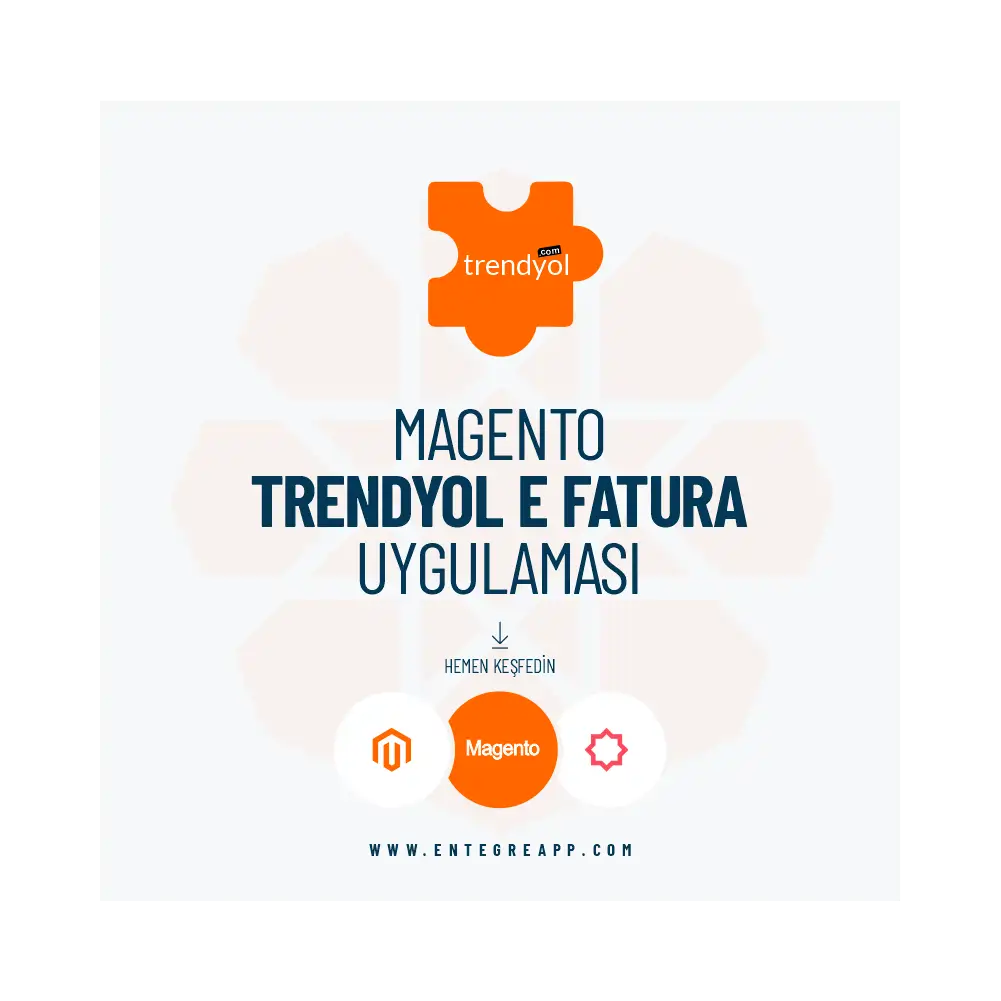 Magento Trendyol E-Fatura